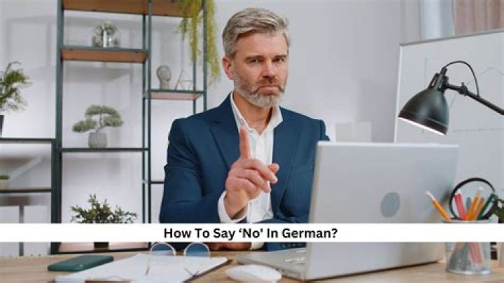 How Do I Say No in German: A Comprehensive Guide for Effective Communication