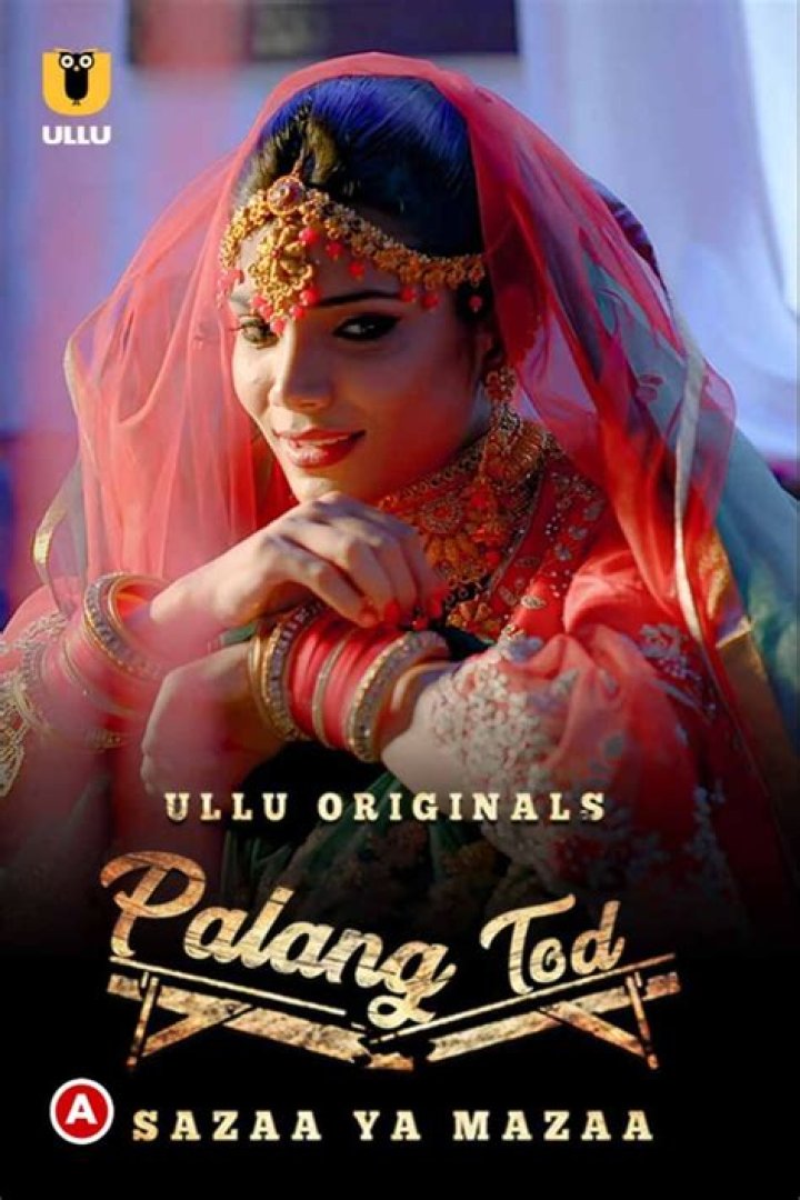 Palang Tod Web Series: Cast, Story & Where to Watch | [Ullu App]