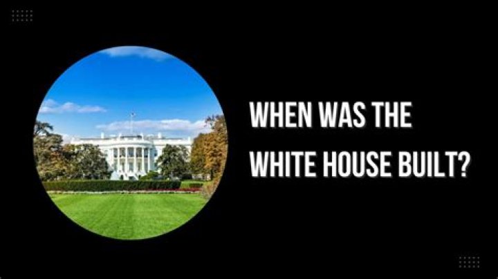 White House When It Was Built: A Comprehensive History and Architectural Journey